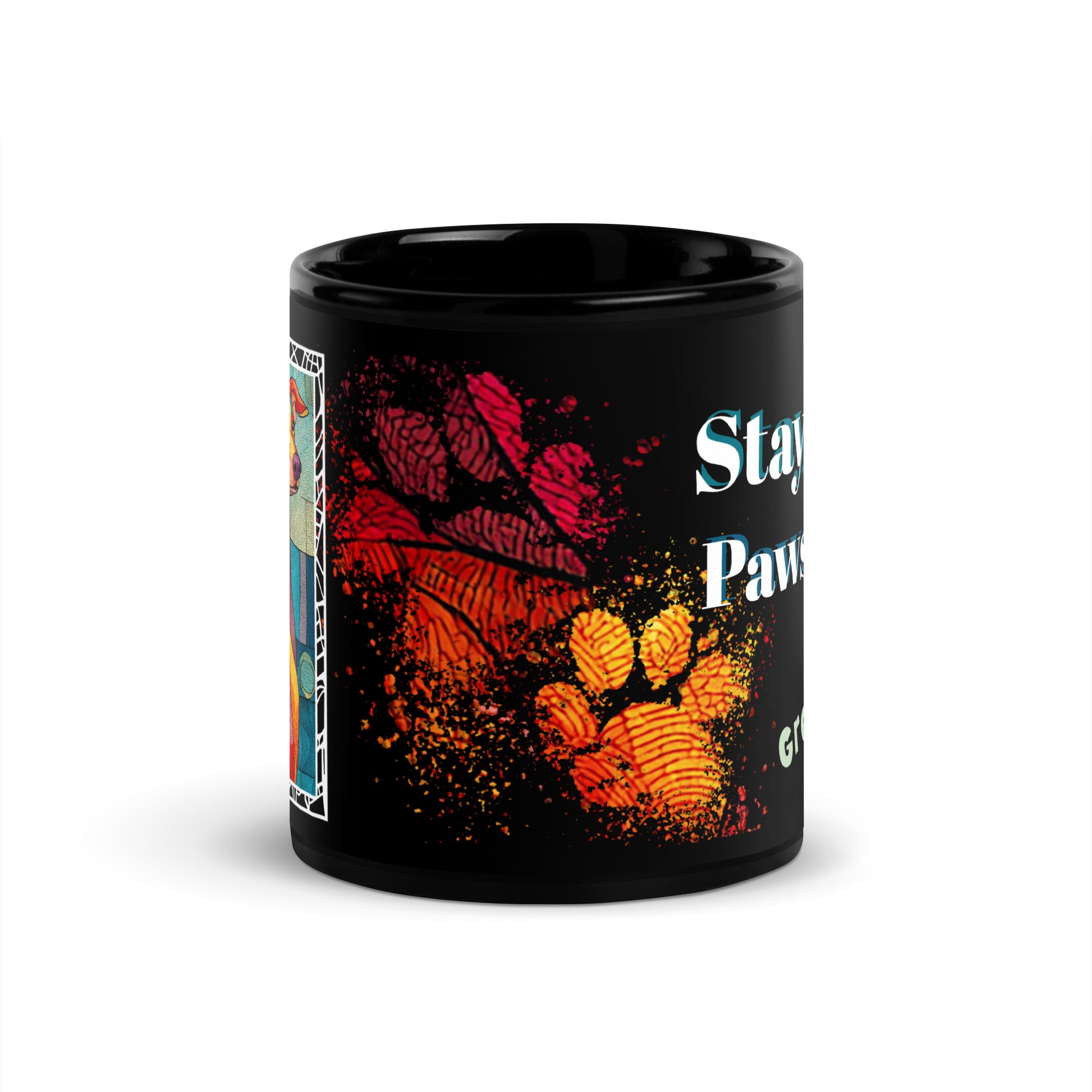 Stay Pawsitive text with image of a Greyhound dog on stained glass style background with colorful paw prints on a black ceramic mug 11 oz — front view