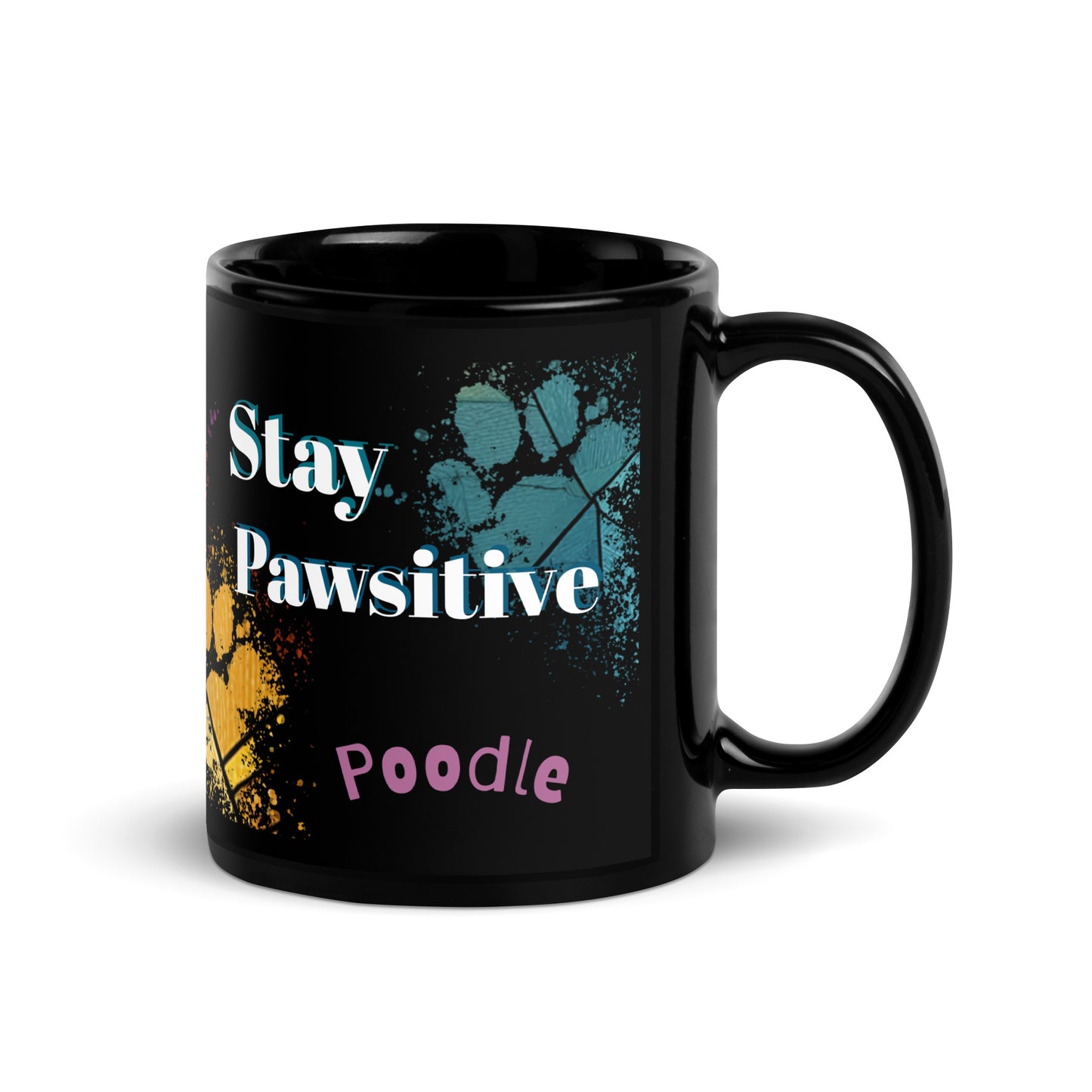 Stay Pawsitive text with image of a Poodle dog on stained glass style background with colorful paw prints on a black ceramic mug 11 oz — handle on right