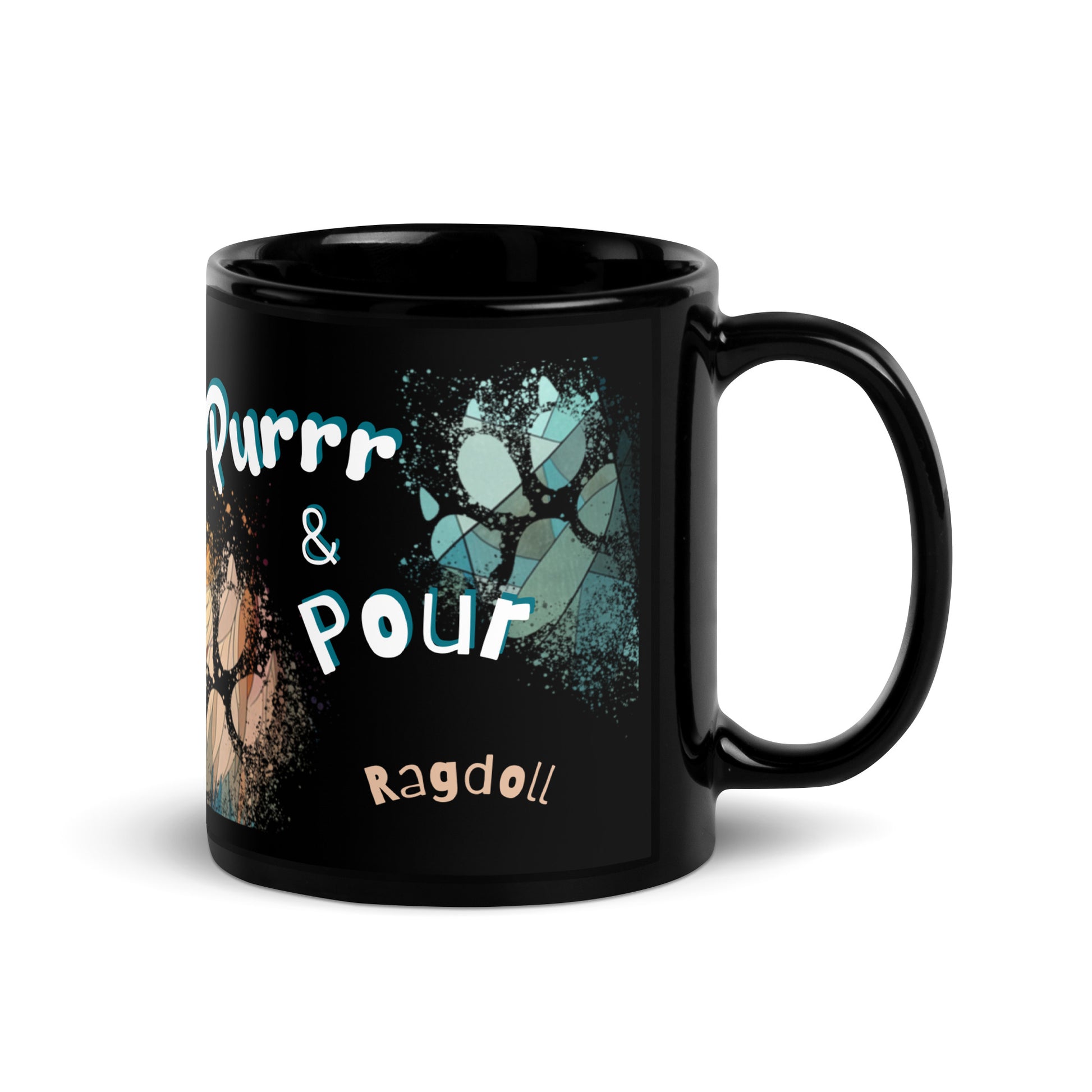 Purrr & Pour text with image of a Ragdoll  cat on stained glass style background with colorful paw prints on a black ceramic mug 11 oz — handle on right