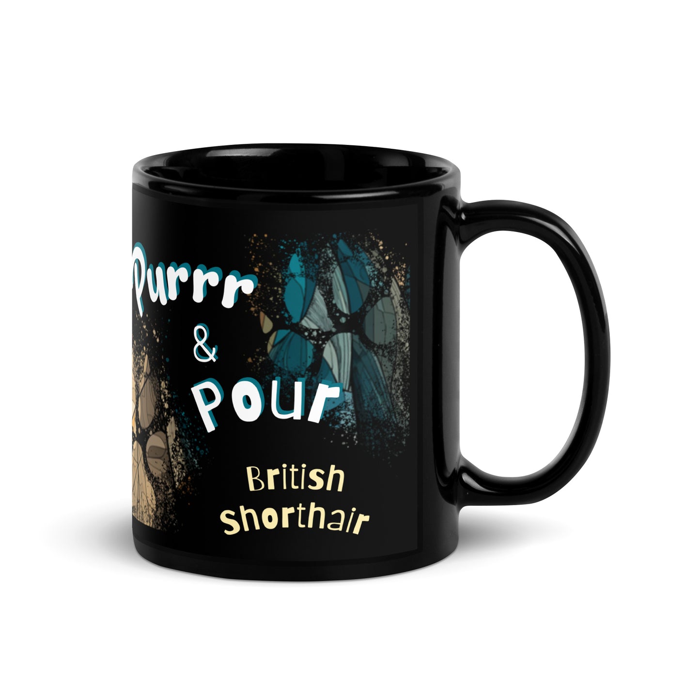 Purrr & Pour text with image of a British Shorthair cat on stained glass style background with colorful paw prints on a black ceramic mug 11 oz — handle on right