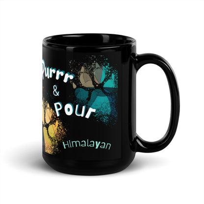Purrr & Pour text with image of a Himalayan cat on stained glass style background with colorful  paw prints on a black ceramic mug 15 oz — handle on right