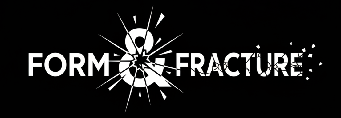 Form&Fracture